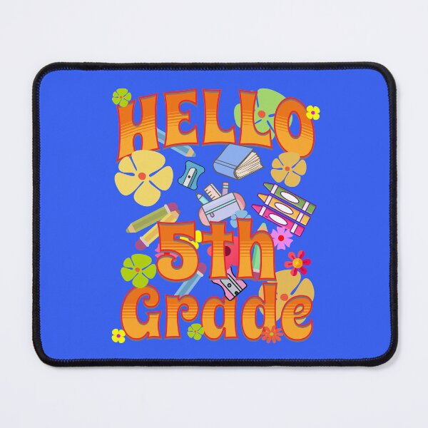 Item preview, HELLO 5th Grade designed and sold by NuttySqueaky.