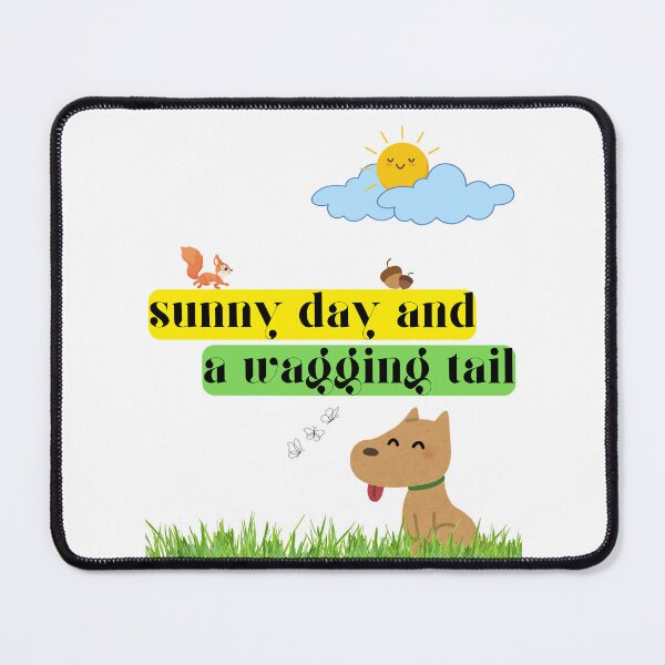 Item preview, Sunny Day and A Wagging Tail Design designed and sold by ERROR-STORE.