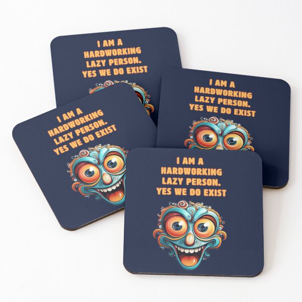 Item preview, I AM A HARDWORKING LAZY PERSON.  YES WE DO EXIST designed and sold by La Loca.