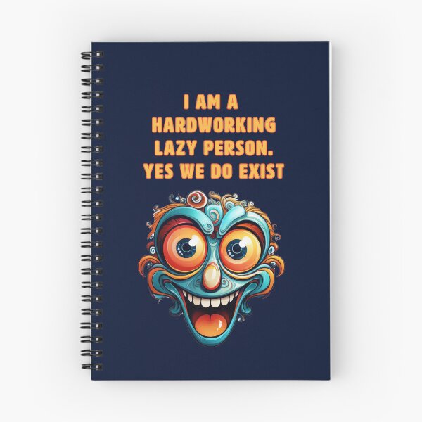 Item preview, I AM A HARDWORKING LAZY PERSON.  YES WE DO EXIST designed and sold by La Loca.