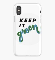keep it green. iPhone Case