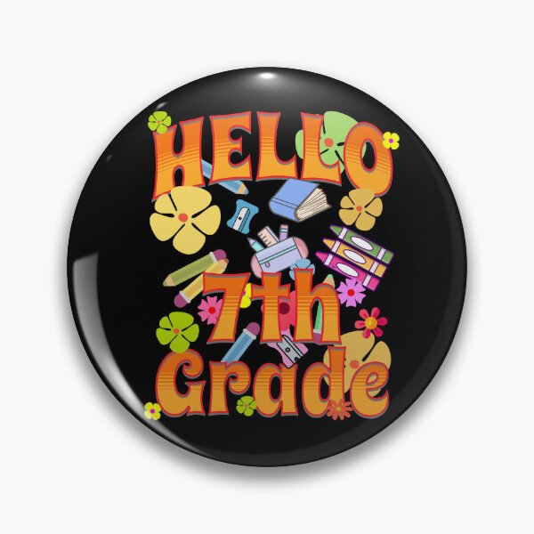 Item preview, HELLO 7th Grade designed and sold by NuttySqueaky.