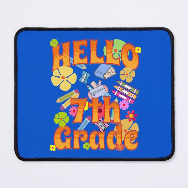 Item preview, HELLO 7th Grade designed and sold by NuttySqueaky.