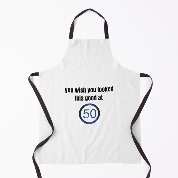 Item preview, You wish you looked this good at 50!! designed and sold by BlackRockAL001.