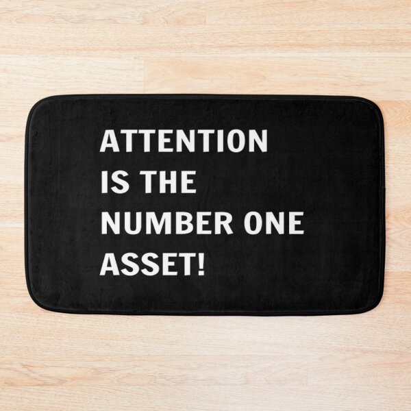 Item preview, Attention Is The Number One Asset! designed and sold by PLANTONE.