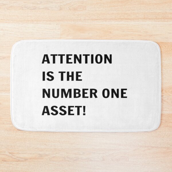 Item preview, Attention Is The Number One Asset! designed and sold by PLANTONE.