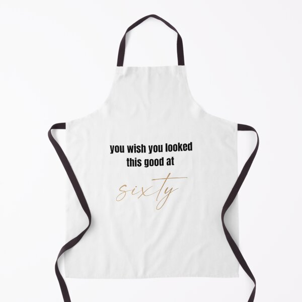 Item preview, you wish you looked this good at 60! designed and sold by BlackRockAL001.