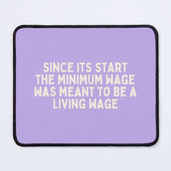 Item preview, minimum wage is a living wage designed and sold by careofjacks.