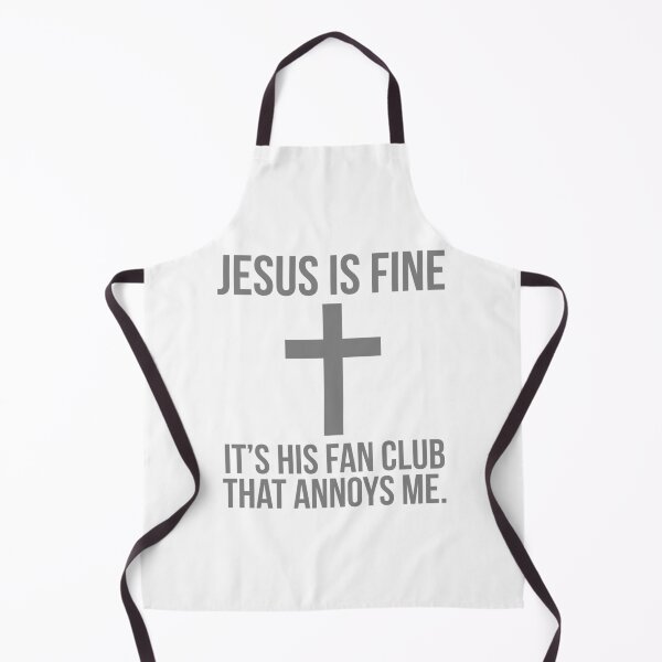 Item preview, Jesus is fine but his fan club annoys me  designed and sold by Rachel the Artist .