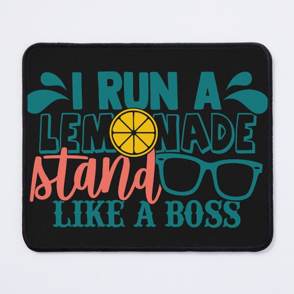 Item preview, I Run A Lemonade Stand Like A Boss designed and sold by AlienOccupation.