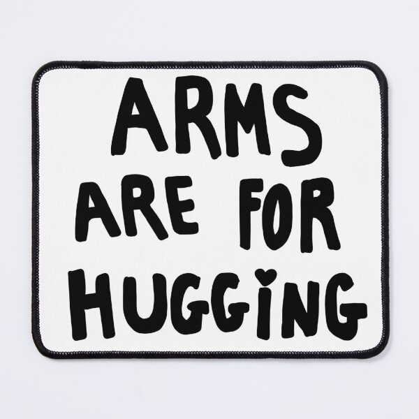 Item preview, Arms are for Hugging! designed and sold by IdinDesignShop.