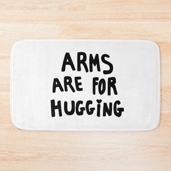 Item preview, Arms are for Hugging! designed and sold by IdinDesignShop.