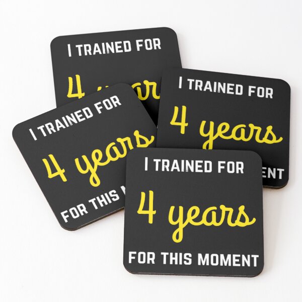 Item preview, I trained for 4 years for this moment designed and sold by Toonlympics.