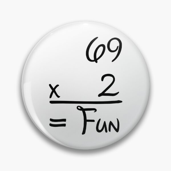 Artikelvorschau, 69 x 2 = Fun | Dirty Mathematics entworfen und verkauft von ProdbyNiECO.
