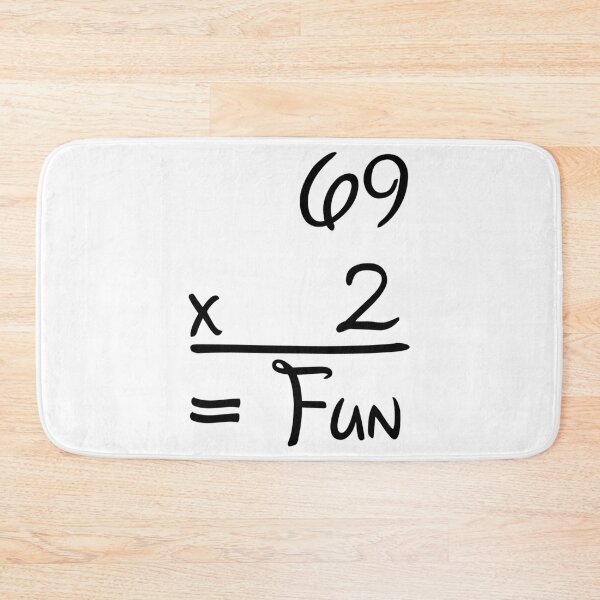 Item preview, 69 x 2 = Fun | Dirty Mathematics designed and sold by ProdbyNiECO.