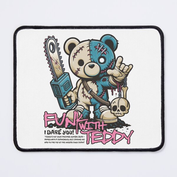 Item preview, Funk with teddy - I dare you! Dark cartoon teddy bear. designed and sold by GarmentMonkeyCo.