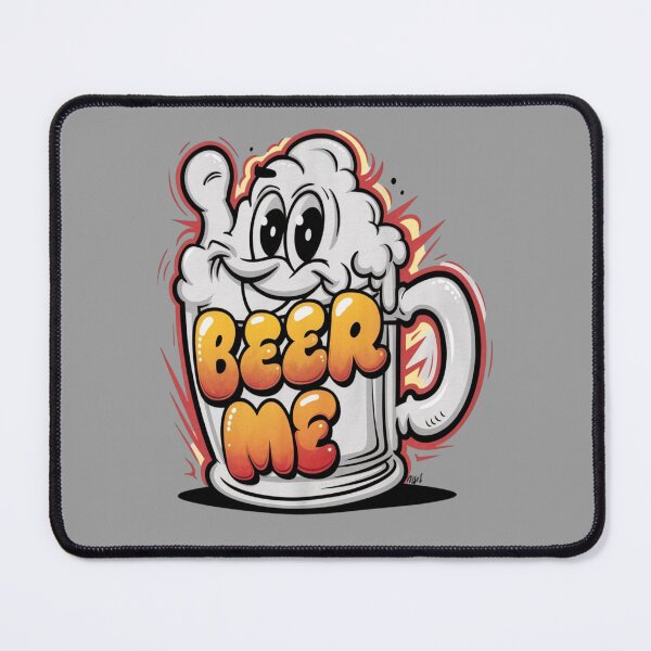 Item preview, Beer me - Beer meme - American beer - Mexican beer designed and sold by JansenGS.