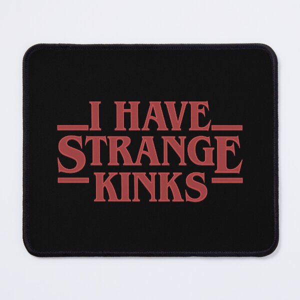 Item preview, I have strange kinks designed and sold by ProdbyNiECO.