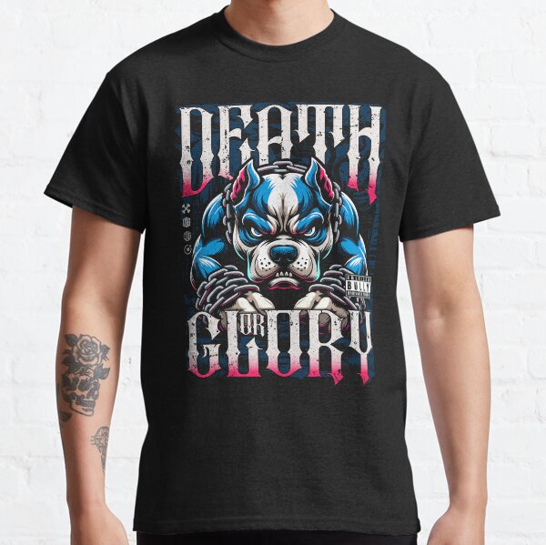 Item preview, Death or Glory - American Bully designed and sold by GarmentMonkeyCo.