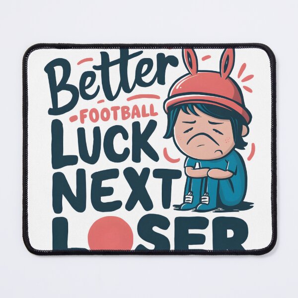 Item preview, Fantasy Football Loser Better Luck Next Year Cartoon designed and sold by JoyfulDesigns9.