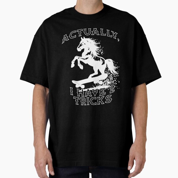 Item preview, Actually, I Have 2 Tricks - white designed and sold by DesignRPrints.
