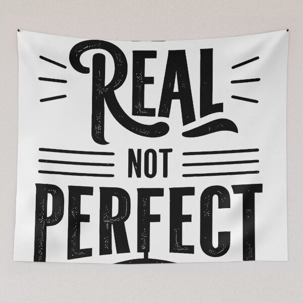Item preview, Be Real Not Perfect  designed and sold by OzzFrequency.