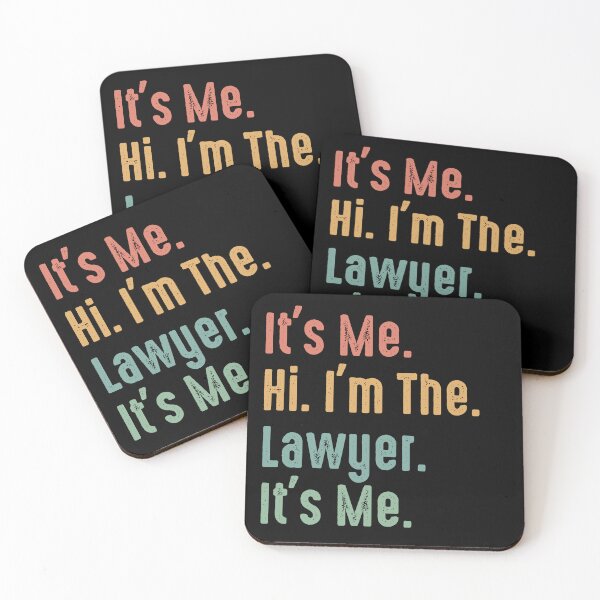 Item preview, It's Me Hi I'm The Lawyer It's Me  designed and sold by raedattia.
