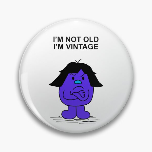 Item preview, Little Miss I'm Not Old I'm Vintage designed and sold by Scat the cat.