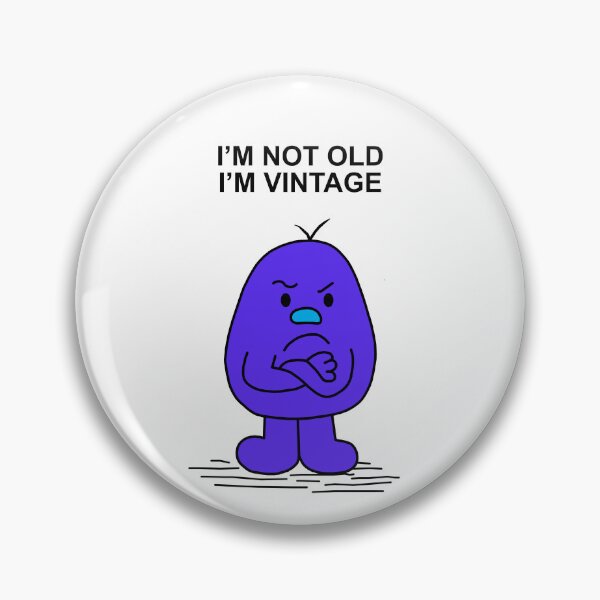 Item preview, Mr Men I'm Not Old I'm Vintage designed and sold by Scat the cat.