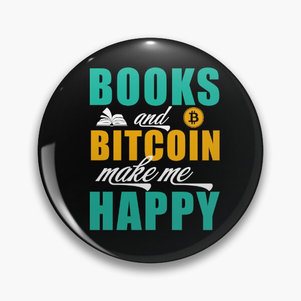 Item preview, Books and Bitcoin Make Me Happy, gift for book and bitcoin lover designed and sold by TaraGbear.