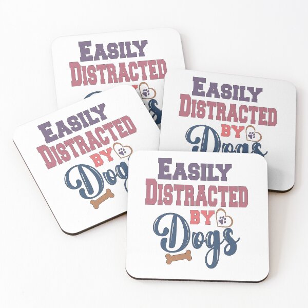 Item preview, Easily Distracted by Dogs Design | Animal Lover Design | Dog Lover Design designed and sold by KansydMerch.