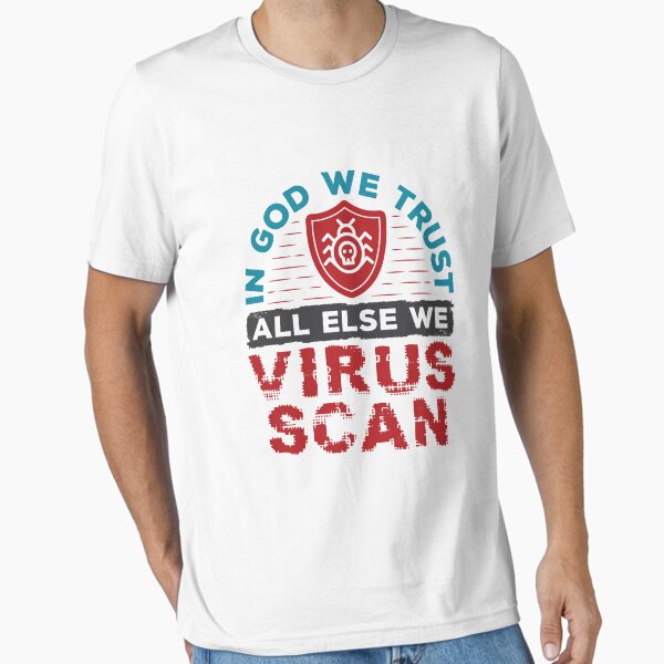 Item preview, In God We Trust All Else We Virus Scan System Administrator designed and sold by jaygo.