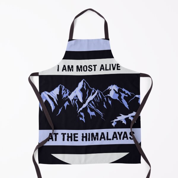 Item preview, I AM MORE ALIVE AT THE HIMALAYAS designed and sold by Inspiclothing.