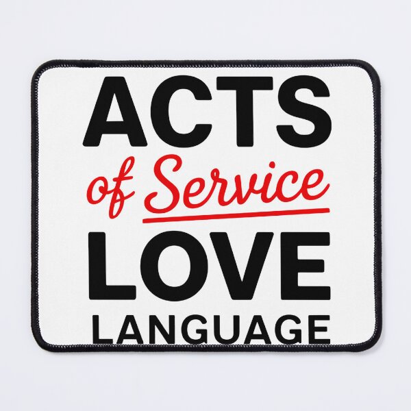 Item preview, Acts of service love language designed and sold by Haji  Kamora.