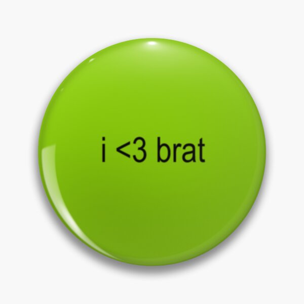 Item preview, i heart brat (in true brat form) designed and sold by is4bxlle.