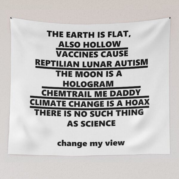 Item preview, Ironic conspiracy shirt "Change my view" (Black text) designed and sold by tacticalhog.