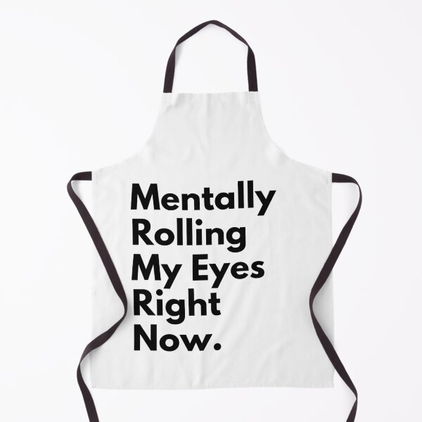 Item preview, Mortally Rolling My Eyes Right Now - Funny Family Humor Gift designed and sold by MouDantArts.