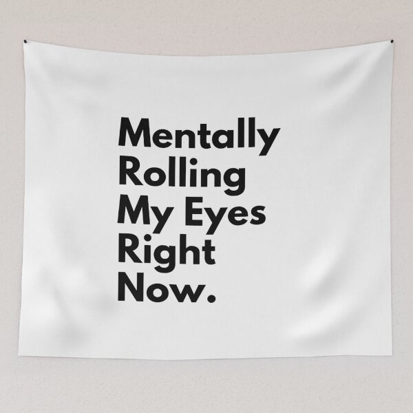Item preview, Mortally Rolling My Eyes Right Now - Funny Family Humor Gift designed and sold by MouDantArts.
