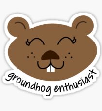 Groundhog Enthusiast Sticker