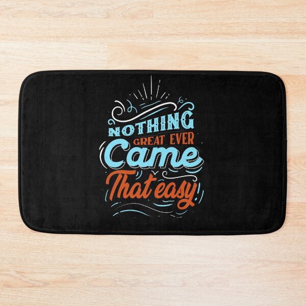 Item preview, Nothing Great Ever Came That easy designed and sold by FCA Merchandise.