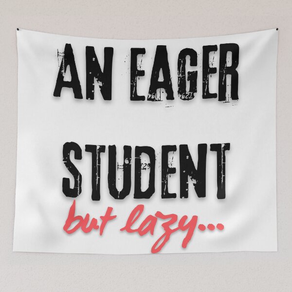 Item preview, "An eager student but lazy." designed and sold by Slowianeczka.