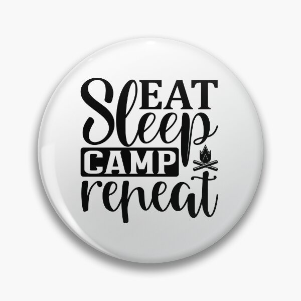 Item preview, Eat sleep camp repeat designed and sold by Made-by-Gus.