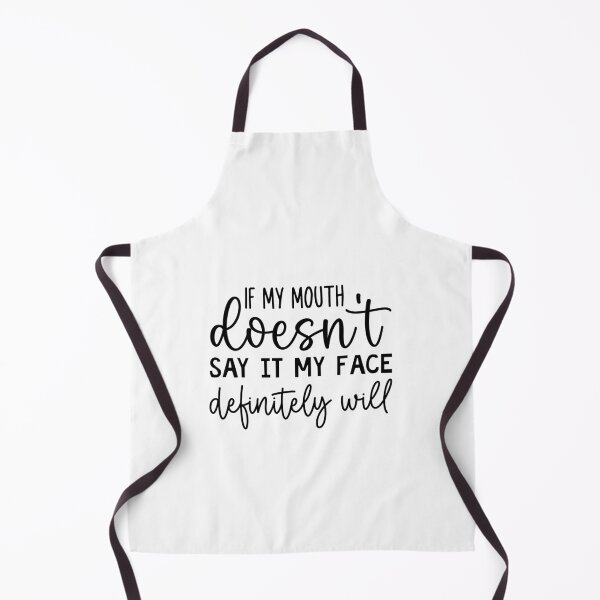 Item preview, If my mouth doesn't say it my face definitely will designed and sold by Made-by-Gus.