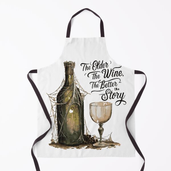 Item preview, The Older The Wine, The Better The Story designed and sold by WineandWear.