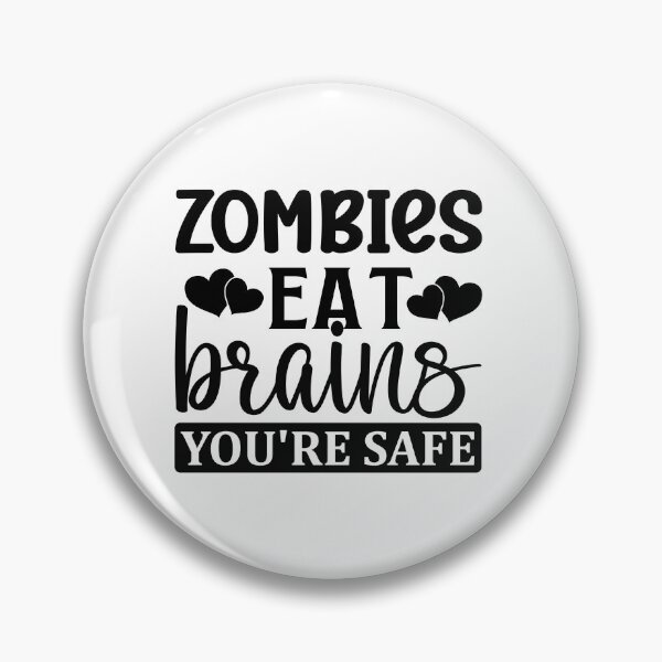 Item preview, Zombies eat brains you're safe designed and sold by Made-by-Gus.
