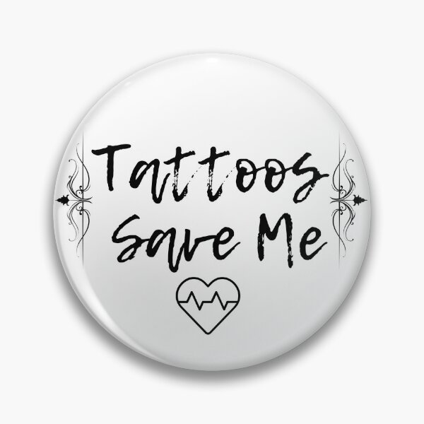 Item preview, Tattoos Save Me, Tattoo love designed and sold by MerchMagia.