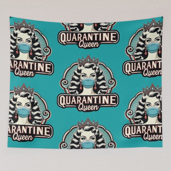 Item preview, Clever Pandemic Design: Rule in Style with 'Quarantine Queen' designed and sold by 7Four1.