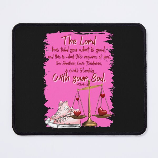 Item preview, Do Justice, Love Kindness, Walk Humbly designed and sold by NachoTypicalTs.