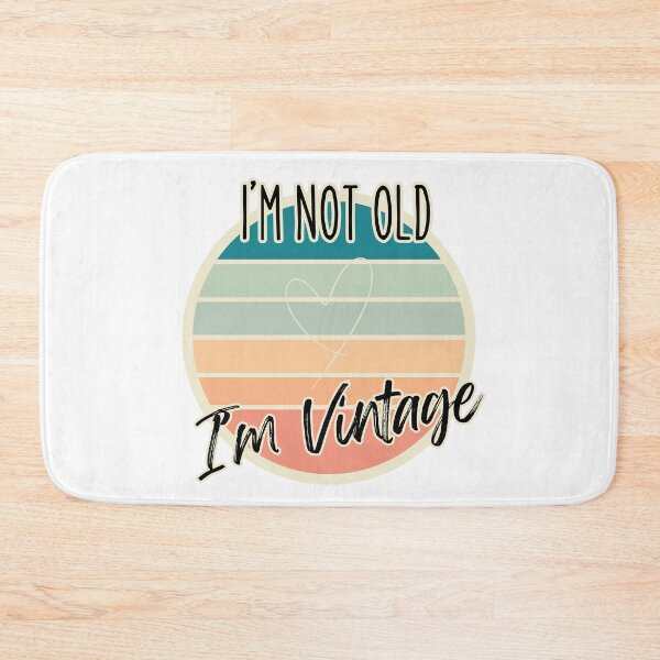 Item preview, I'm Not Old I'm Vintage - Cool Vintage designed and sold by bimbleDIY.