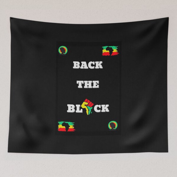 Item preview, BACK THE BLACK designed and sold by Rouxman72.